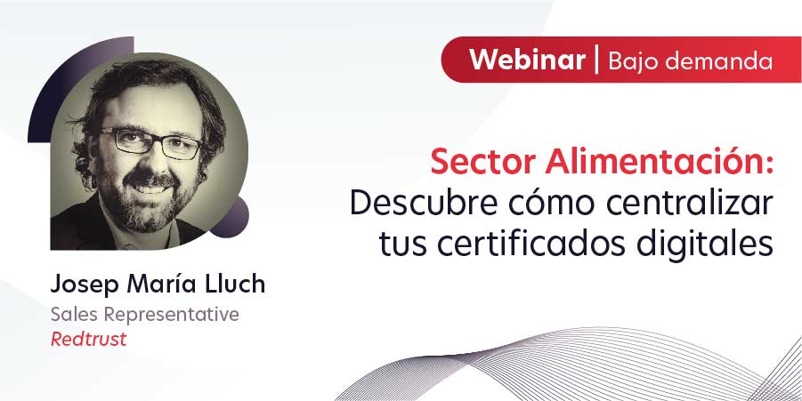 webinar-redtrust-bajo-demanda-centralizar-certificados-sector-alimentacion