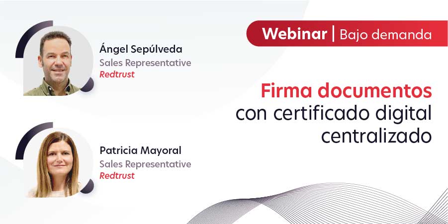 webinar-redtrust-bajo-demanda-firma-documentos-certificado-centralizado